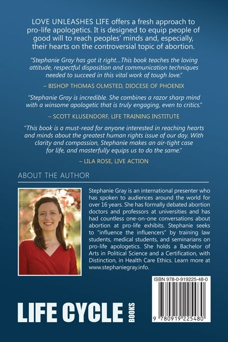 Love Unleashes Life - By Stephanie Gray