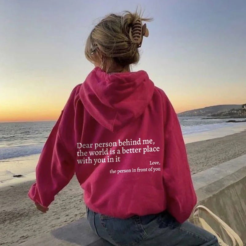 Dear Person Behind Me,the World Is A Better Place,with You In It,love,the Person In Front Of You,Women's Plush Letter Printed Kangaroo Pocket Drawstring Printed Hoodie Unisex Trendy Hoodies - Regalo ShopShirtCJCJWY173158341OLRed2XLDear Person Behind Me,the World Is A Better Place,with You In It,love,the Person In Front Of You,Women's Plush Letter Printed Kangaroo Pocket Drawstring Printed Hoodie Unisex Trendy Hoodies